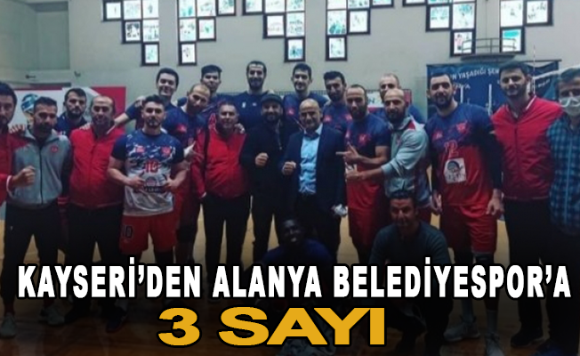 Kayseri'den Alanya Belediyespor'a 3 sayı