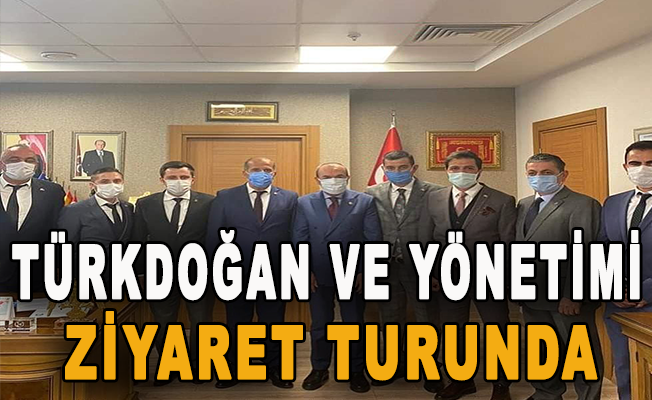 Türkdoğan ve yönetimi ziyaret turunda