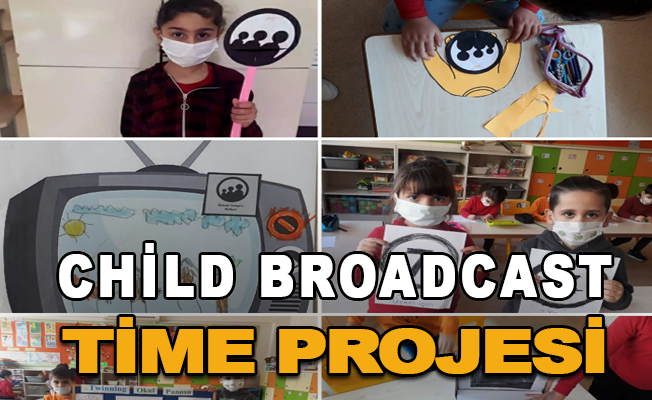 Child Broadcast Time Projesi