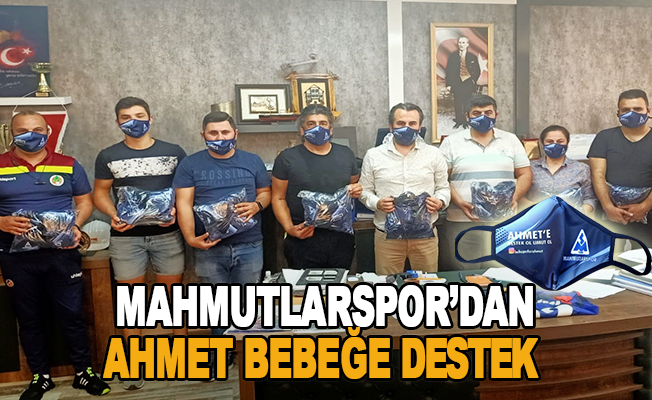 Mahmutlarspor'dan Ahmet bebeğe destek
