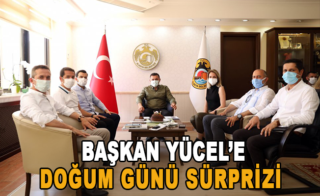 Mustafa Türkdoğan'dan Başkan Yücel'e doğum günü sürprizi