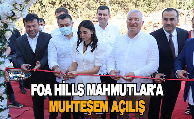 Foa Hills Mahmutlar'a muhteşem açılış