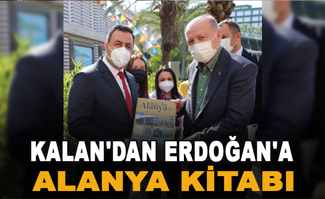Kalan'dan Erdoğan'a Alanya kitabı