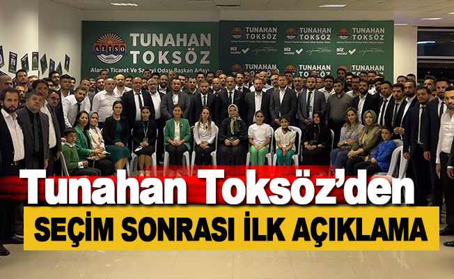 Tunahan Toksöz'den, seçim sonrası ilk açıklama