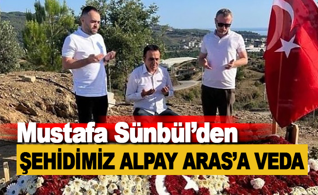Mustafa Sünbül’den Alpay Aras’a veda