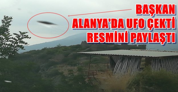 Alanya'da UFO Görüldü