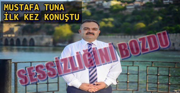 Mustafa Tuna İlk Kez Konuştu