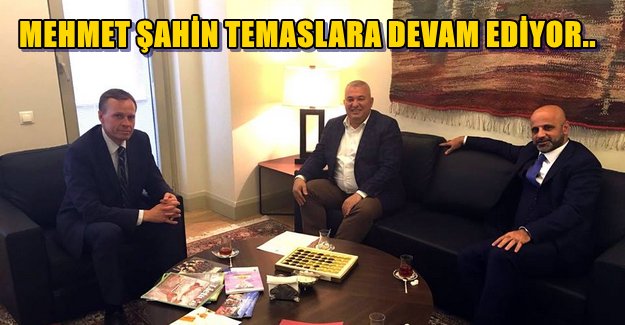 Mehmet Şahin'in Ankara Temasları Sürüyor