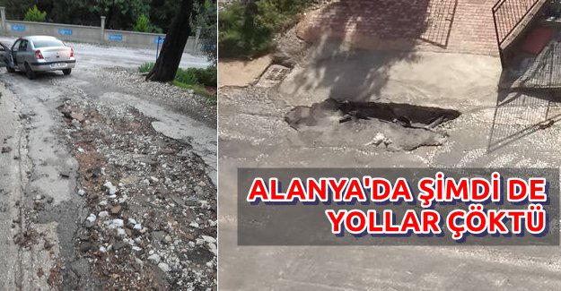 Alanya'da Yollar Çöktü