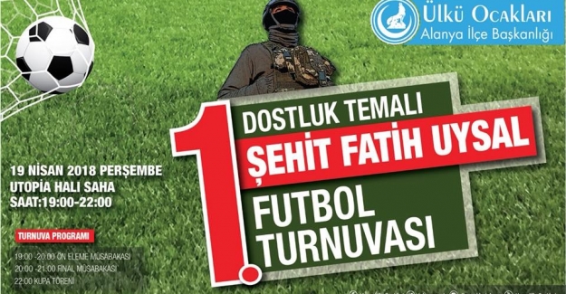 Şehit Fatih Uysal futbol Turnuvası