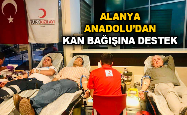 Alanya Anadolu'dan kan bağışına destek
