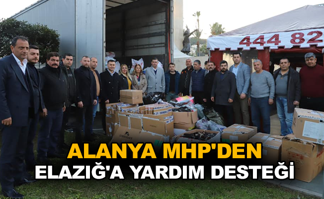 Alanya MHP'den Elazığ'a yardım desteği