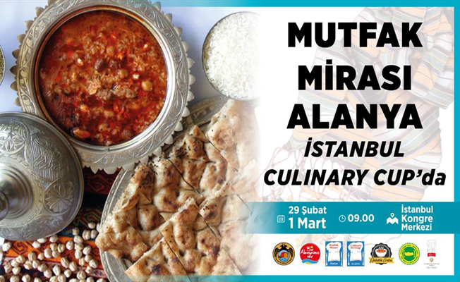Alanya Belediyesi Uluslararası İstanbul Culinary Cup'a katılacak