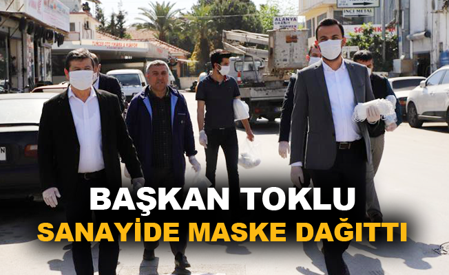 Başkan Toklu'dan sanayi esnafına maske