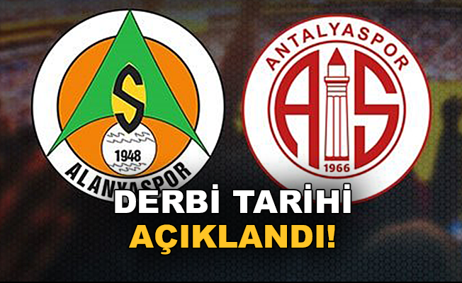 Alanyaspor - Antalyaspor derbisinin tarihi açıklandı