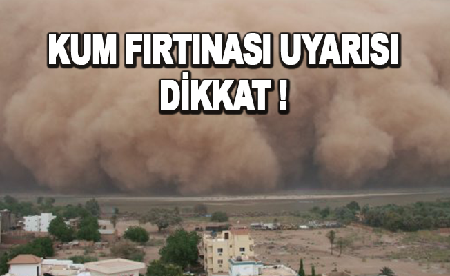 Antalya İçin kum fırtınası uyarısı